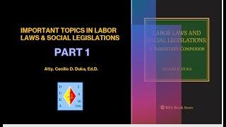 IMPORTANT TOPICS IN LABOR LAWS & SOCIAL LEGISLATIONS PART1