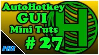 [AHK GUI] AutoHotkey Gui Mini Tut #27 GroupBox and Relative Positioning