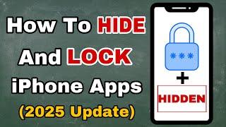 How To Lock & Hide Apps On iPhone - New iPhone Update