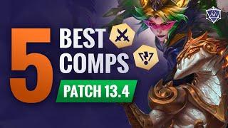 5 BEST Comps Patch 13.4 TFT Set 8 | Teamfight Tactics Guide
