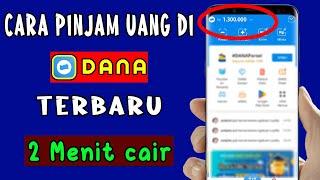 Cara Pinjam Uang di DANA Terbaru 2023 - Tanpa KTP Pinjaman Saldo Dana Tanpa Dana Paylater