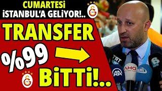 GALATASARAY SÜPER YILDIZ İLE ANLAŞTI! CUMARTESİ İSTANBUL'A GELİYOR..