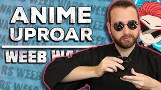 Anime Uproar - Weeb Feast [WEEB WARS]