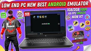 2024 Best Android Emulator For Low End PC Free Fire | 1GB & 2GB Ram Low PC New Lua Smart Emulator