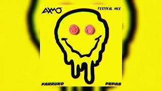 Farruko - Pepas (AXMO Festival Mix) [Ricardo Montana Remake]