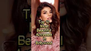 Top 10 Most Beautiful actresses in Bollywood #actresses #bollywood #beautiful