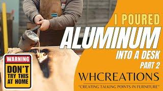 I Poured Molten Aluminum In To A Desk Part 2