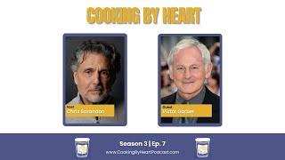 Cooking By Heart with Victor Garber