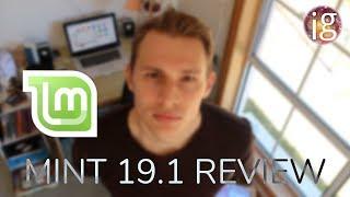 Feature Complete? - Linux Mint 19.1 Review