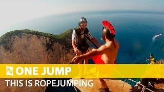 Sorry, is this Sparta? No, this is ROPEJUMPING!