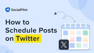 How to Schedule Tweets on Twitter (Two Smart Ways)