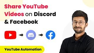 How to Auto Share YouTube Videos in Discord and Facebook Automatically - YouTube Automation