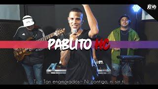 Pablito HC - Tú / Tan Enamorados / Ni Contigo, Ni Sin Ti (Video Oficial)