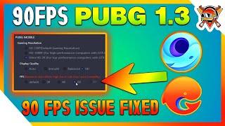 PUBG Mobile New Update 1.3.0 | 90 FPS Issue Fixed in Gameloop and Tencent Gaming Buddy (TGB 7.1)