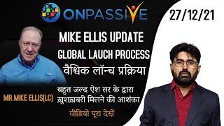 #ONPASSIVE ll GLOBAL LOUNCH PROCESS BY MIKE ELLIS #NEWUPDATES #SARAVANANKL