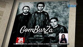 #KuyaKimAnoNa?: Pagpaslang sa GOMBURZA, dahil umano sa... | 24 Oras