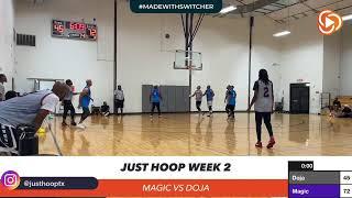 Season 18: Week 2 Doja vs MAGIC