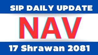 SIP MUTUAL FUND NET ASSET VALUE || SIP DAILY NAV UPDATE || 17 SHRAWAN 2081