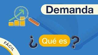 ¿Qué es la DEMANDA? | Explicado FÁCIL 