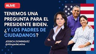 #LIVE Tenemos una pregunta para el presidente Biden. ¿Y los padres de ciudadanos? #yyoque #biden