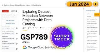 [2024] Exploring Dataset Metadata Between Projects with Data Catalog | #GSP789 | #qwiklabs