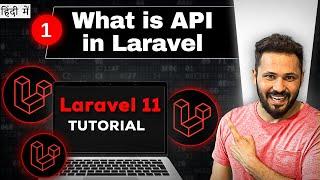 Laravel 11 API tutorial in Hindi #1 What is API in laravel