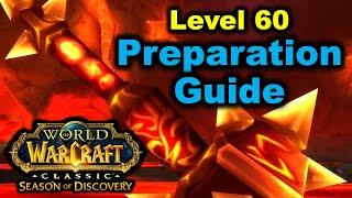 Everything you can do RIGHT NOW to prepare for level 60 in Season of Discovery