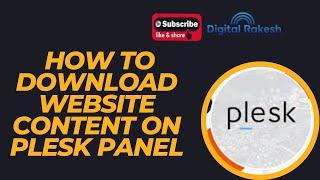 Plesk Tutorial | How To Download Website Content On Plesk Panel