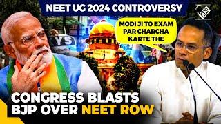 NEET Controversy: “Irresponsible, insensitive…” Congress blasts Centre, demands SC- monitored probe