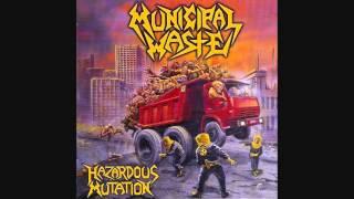 Municipal Waste - Hazardous Mutation [Full Album]