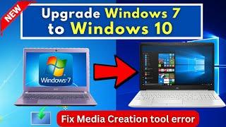 [New Method] Upgrade Windows 7 to Windows 10 without Losing Data and Fix Media Creation Tool Error