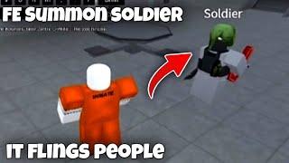 *FE* Summon a soldier that flings people | ROBLOX EXPLOIT SCRIPT