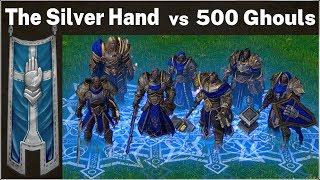 The Silver Hand vs 500 Ghouls | Warcraft 3 Reforged Beta