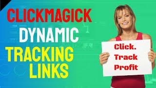 Dynamische Tracking-Links von Clickmagick So erstellen Sie einen Tracking-Link in Clickmagick