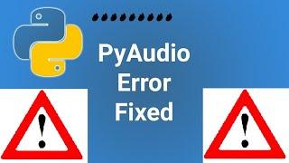 #Pyaudio #Python How we install Pyaudio and  Pyaudio installation error fixed #Pyaudio #Python