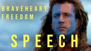 Braveheart Freedom Speech - Mel Gibson