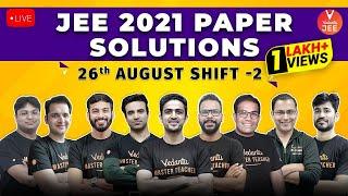 JEE Main 2021 Question Paper Solutions Day-1 Shift -2  [26th August Shift 2] | Vedantu JEE