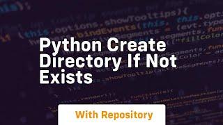 python create directory if not exists