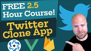 Free 2.5 Hour Course! - Twitter Clone for iOS, Android, Mac & Windows (Quasar, Vue.js & Firebase)