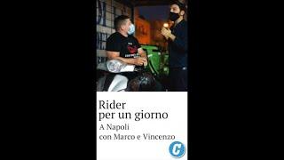 Rider per un giorno a Napoli (1 ora di lavoro, 3 euro di guadagno)