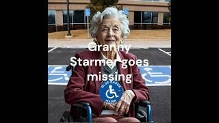 Granny starmer goes missing - with keir starmer - angela rayner and granny starmer