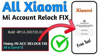 ALL Xiaomi Mi Account Relock fix Free Tool