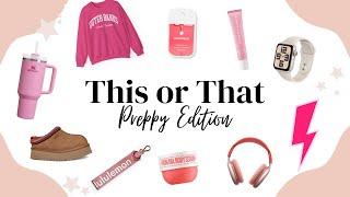 THIS OR THAT [Preppy Edition]  ️️