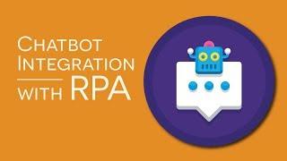 Omnichannel Chatbot Integration with RPA