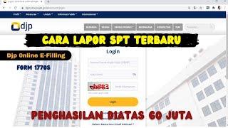 Cara Mengisi SPT Tahunan Penghasilan diatas 60 Juta || DJP ONLINE 2021 | FORM 1770S | efiling