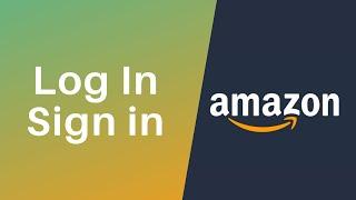 How to Login to Amazon Account l Sign In Amazon.com 2021