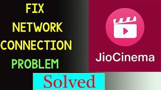 How To Fix JioCinema App Network Connection Problem Android & Ios | JioCinema No Internet Error