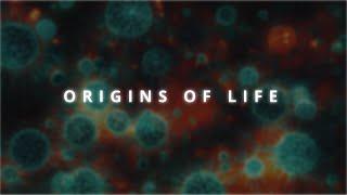 Origins of Life (Sizzle Reel)