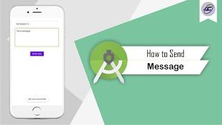 How to Send Message in Android Studio | SendMessage | Android Coding