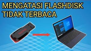 mengatasi flashdisk tidak terbaca